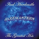 Paul Hardcastle - Jazzmasters: The Greatest Hits
