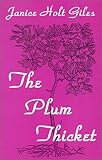 Front cover for the book The Plum Thicket by Janice Holt Giles