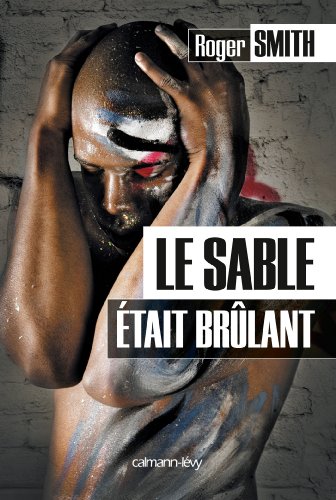 Le  sable était brûlant