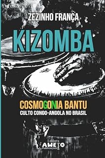 Livro Kizoomba - Cosmogonia Bantu: O Culto Congo-Angola no Brasil