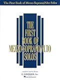 The First Book of Mezzo-Soprano/Alto Solos by 