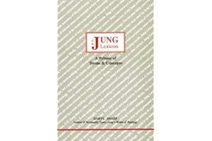 C. G. Jung Lexicon: A Primer of Terms and Concepts (Studies in Jungian Psychology by Jungian Analysts)