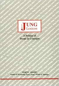 Amazon Com C G Jung Lexicon A Primer Of Terms And