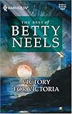 Victory For Victoria (Best of Betty Neels)