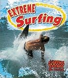 Extreme Surfing (Extreme Sports-no Limits!)
