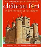 Le Château fort by