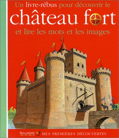 Le Château fort by (Hardcover)
