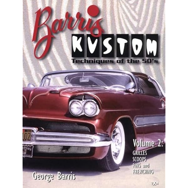 Barris Kustom Techniques of the 50s: Top Chops Sectioning