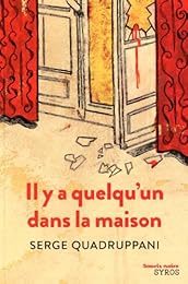 Il y a quelqu'un dans la maison