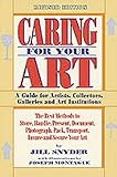 Caring for Your Art by Jill Snyder