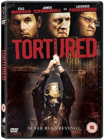 Tortured Dvd 2008 Amazon Co Uk Emmanuelle Chriqui Laurence Fishburne James Cromwell Jon Cryer Cole Hauser James Denton Robert Lasardo Patrick Sabongui Kevin James Curtis Caravaggio Nolan Lebovitz Emmanuelle Chriqui Laurence Fishburne