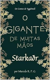 Livro O Gigante de Muitas Mãos: Starkaðr (Contos de Yggdrasil)