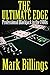The Ultimate Edge: Professional Blackjack in the 1980s by Mark Billings