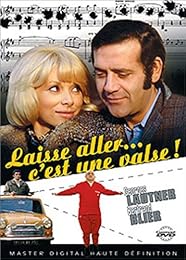 Laisse Aller... C'est Une Valse !
