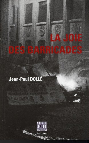 La  joie des barricades