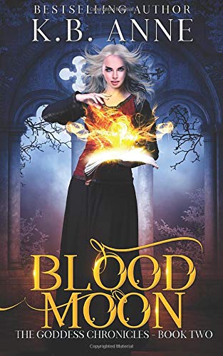 Blood Moon (The Goddess Chronicles)