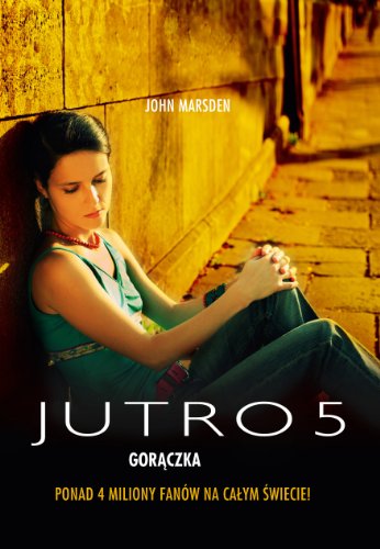 Jutro 5. Goraczka (polish)