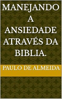 Livro Manejando a ansiedade através da Biblia.