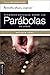 Sermones actuales sobre las parábolas de Jesús: Parábola Viva (Spanish Edition) by Antonio Cruz