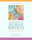 An Introduction to Human Services: Policy and Practice (8th Edition)