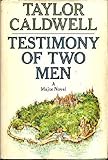 Hardcover Testimony of Two Men by Caldwell, Taylor published by Doubleday Hardcover Book