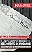 La Déclaration universelle des droits de l'homme: Le combat pour les libertés fondamentales (Grands Événements) (French Edition) by