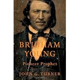 Brigham Young: Pioneer Prophet