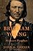 Brigham Young: Pioneer Prophet