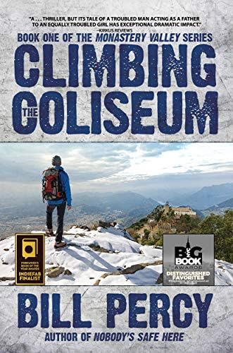 Climbing the Coliseum (Monastery Valley Book 1)