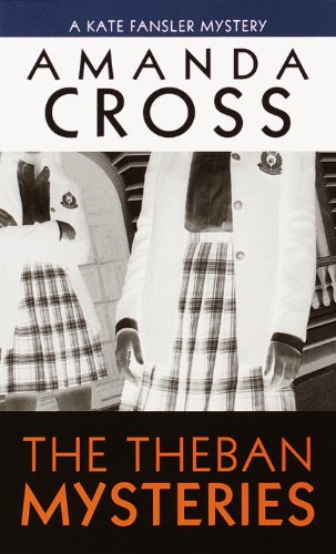 The Theban Mysteries (Kate Fansler Novels)