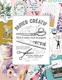 Papier créatif : Tout à créer, tout en papier ! by 