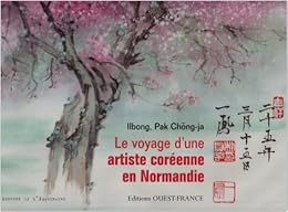 Le  voyage d'une artiste coréenne en Normandie
