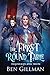 The First Round Table: The Legends of King Arthur : Book 1 by Ben Gillman