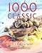 1,000 Classic Recipes From Around the World