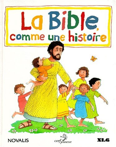 La bible comme une histoire (French Edition) by (Hardcover)