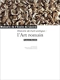 Histoire De L'art Antique: L'art Romain by 