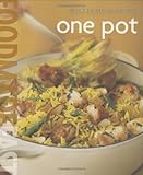 Williams-Sonoma: One Pot: Food Made Fast