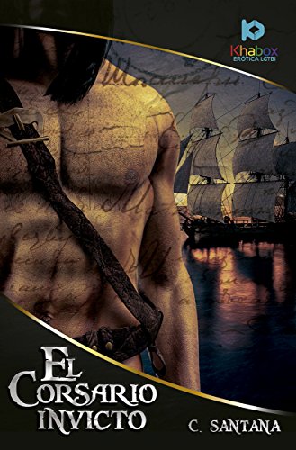 El Corsario invicto (Spanish Edition)