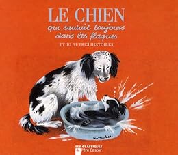 Le  chien qui sautait toujours dans les flaques