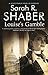 Louise's Gamble (A Louise Pearlie Mystery Book 2) by Sarah R. Shaber