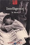 Intelligence (French Edition) by