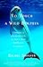 To Touch a Wild Dolphin: A Journey of Discovery with the Sea's Most Intelligent Creatures by Rachel Smolker