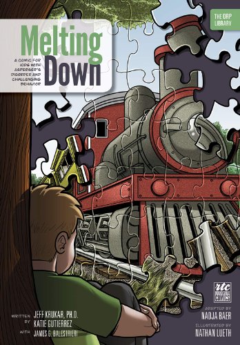 Melting Down: A Comic for Kids with Asperger's Disorder and Challenging Behavior (The ORP Library Bo by Katie Gutierrez