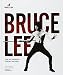 Bruce Lee: The Authorized Visual History by Steve Kerridge, Shannon Lee