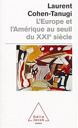 L' Europe et l'Amérique au seuil du XXIe siècle