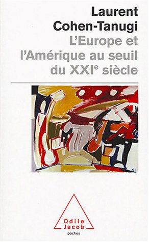 L' Europe et l'Amérique au seuil du XXIe siècle