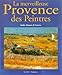 La Merveilleuse Provence des peintres (ALBUM BEAU LIVRE) by