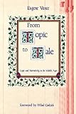 From Topic to Tale : Logic and Narrativity in the Middle Ages, Vance, Eugene, 0816615365