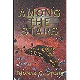 Among The Stars (The Harry Irons Trilogy)