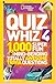 National Geographic Kids Quiz Whiz 4: 1,000 Super Fun Mind-bending Totally Awesome Trivia Questions